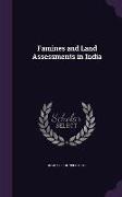 Famines and Land Assessments in India