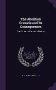 The Abolition Crusade and Its Consequences: Four Periods of American History