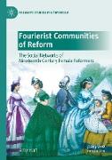 Fourierist Communities of Reform