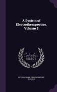 A System of Electrotherapeutics, Volume 3