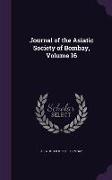 Journal of the Asiatic Society of Bombay, Volume 16