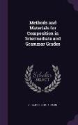 Methods and Materials for Composition in Intermediate and Grammar Grades