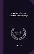 Chapters On the Science of Language