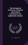 The Reciprocal Influence of English and French Literature in the Eighteenth Century