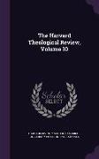 The Harvard Theological Review, Volume 10