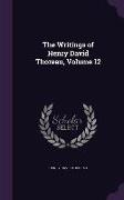 The Writings of Henry David Thoreau, Volume 12