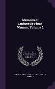 Memoirs of Eminently Pious Women, Volume 2