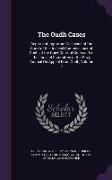 The Oudh Cases: Reports of Important Decisions of the Court of the Judicial Commissioner of Oudh, of the Chief Court of Oudh and of th