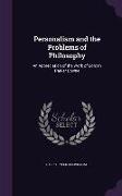 Personalism and the Problems of Philosophy: An Appreciation of the Work of Borden Parker Bowne