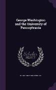 George Washington and the University of Pennsylvania