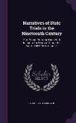Narratives of State Trials in the Nineteenth Century: First Period. from the Union with Ireland to the Death of George the Fourth, 1801-1830, Volume 1
