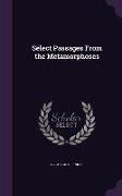 Select Passages from the Metamorphoses