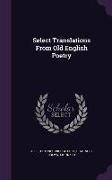 Select Translations From Old English Poetry