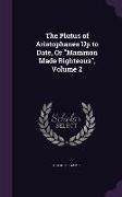 The Plutus of Aristophanes Up to Date, or Mammon Made Righteous, Volume 2
