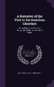 A Narrative of the Visit to the American Churches: By the Deputation from the Congregation Union of England & Wales