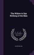 The Widow to Say Nothing of the Man