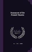 Romances of the French Theatre