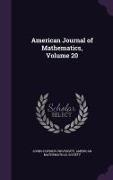American Journal of Mathematics, Volume 20