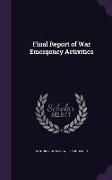 Final Report of War Emergency Activities