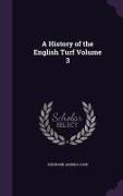 A History of the English Turf Volume 3