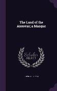 The Land of the Aiouwas, A Masque