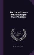 The Life and Labors of Elias Hicks, By Henry W. Wilbur