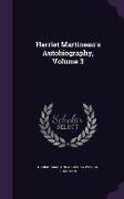 Harriet Martineau's Autobiography, Volume 3