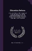 Education Reform: A Review of Wyse On the Necessity of a National System of Education, Comprising the Substance of That Work, So Far As