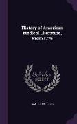 History of American Medical Literature, From 1776