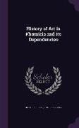 History of Art in Phoenicia and Its Dependencies