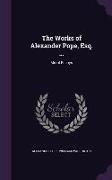 The Works of Alexander Pope, Esq. ...: Moral Essays