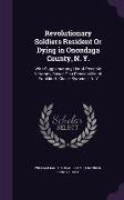 Revolutionary Soldiers Resident or Dying in Onondaga County, N. Y.: With Supplementary List of Possible Veterans, Based on a Pension List of Franklin