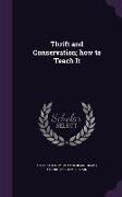 Thrift and Conservation, how to Teach It