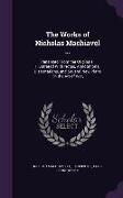 The Works of Nicholas Machiavel ...: Translated from the Originals, Illustrated with Notes, Annotations, Dissertations, and Several New Plans on the A