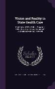Vision and Reality in State Health Care: Medi-Cal and Other Public Programs, 1946-1975: Oral History Transcript / And Related Material, 1984-198