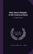 Paul Jones, Founder of the American Navy: A History, Volume 2