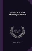 [Works of S. Weir Mitchell] Volume 11