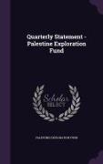 Quarterly Statement - Palestine Exploration Fund