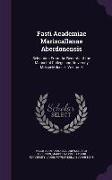 Fasti Academiae Mariscallanae Aberdonensis: Selections from the Records of the Marischal College and University MDXCII-MDCCCLX, Volume 3