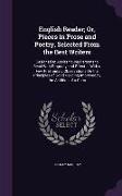 English Reader, Or, Pieces in Prose and Poetry, Selected from the Best Writers: Designed to Assist Young Persons to Read with Propriety and Effect