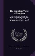 The Scientific Value of Tradition: A Correspondence Between Lord Arundell of Wardour and Mr. E. Ryley: With a Letter From the Rev. H. Formby On the Ch