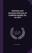 Gazetteer and Business Directory of Crawford County, Pa., for 1874