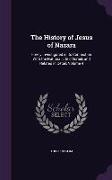 The History of Jesus of Nazara: Freely Investigated in Its Connection With the National Life of Israel, and Related in Detail, Volume 4
