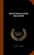 Moral Values and the Idea of God