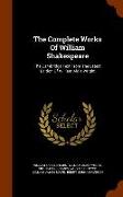 The Complete Works of William Shakespeare: The Cambridge Text from the Latest Edition of William Aldis Wright