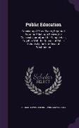 Public Education: Consisting of Three Tracts, Reprinted From the Edinburgh Review, the Classical Journal, and the Pamphleteer, Together