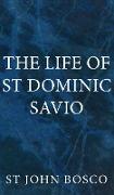 The Life of St Dominic Savio