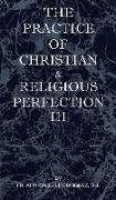 The Practice of Christian and Religious Perfection Vol III