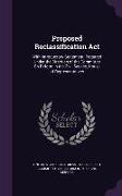 Proposed Reclassification Act: With Introductory Statement, Prepared Under the Direction of the Committee On Reform in the Civil Service, House of Re