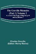 The Greville Memoirs (Part 1) Volume 2, A Journal of the Reigns of King George IV and King William IV